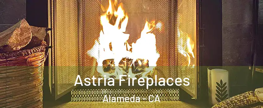  Astria Fireplaces Alameda - CA