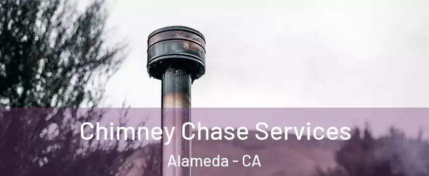  Chimney Chase Services Alameda - CA