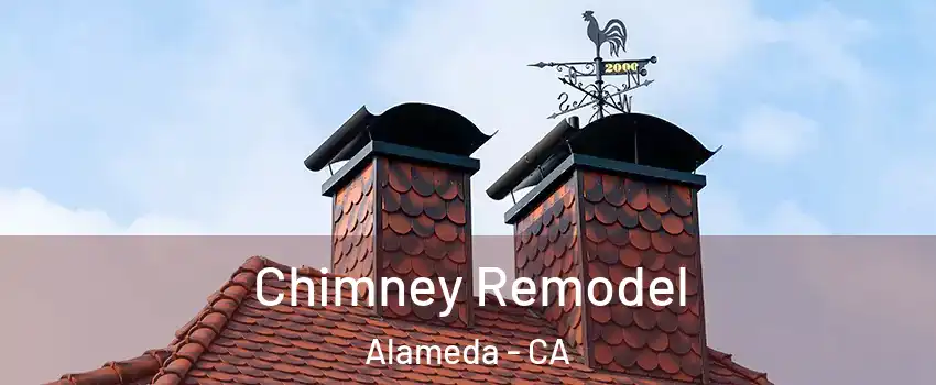  Chimney Remodel Alameda - CA