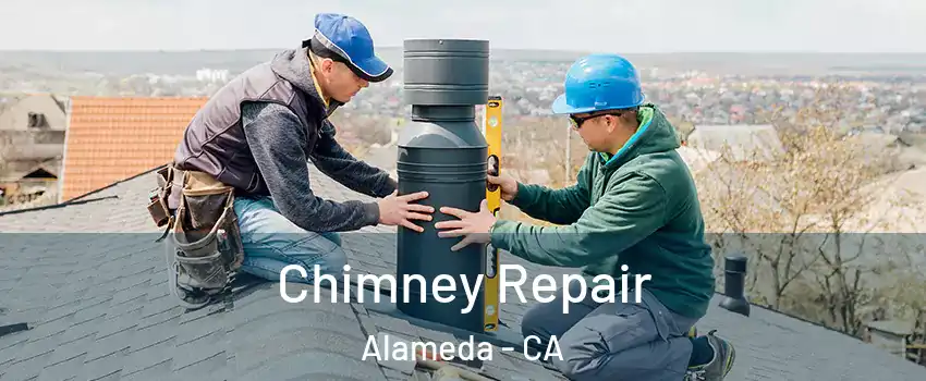  Chimney Repair Alameda - CA
