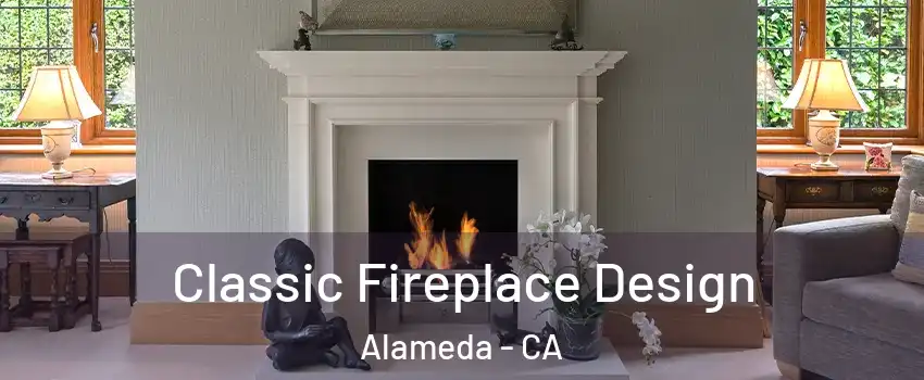  Classic Fireplace Design Alameda - CA