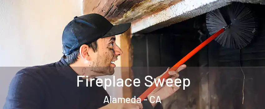  Fireplace Sweep Alameda - CA